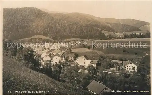 AK / Ansichtskarte Weyer_Enns Panorama mit Hollensteinerstrasse Weyer_Enns