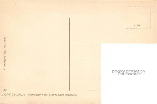 AK / Ansichtskarte Port_Tewfik Denkmal Leutnant Wachorn Port Tewfik