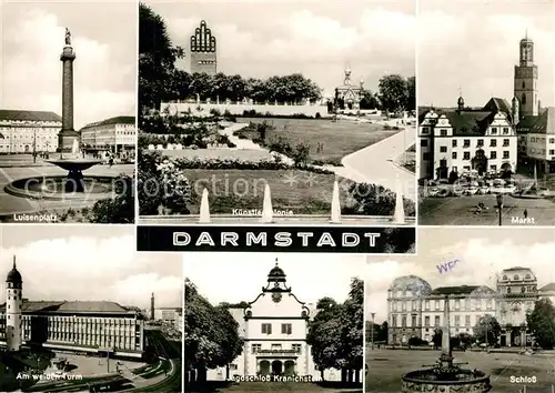 AK / Ansichtskarte Darmstadt Luisenplatz Ludwigsmonument Kuenstlerkolonie Markt Weisser Turm Jagdschloss Kranichstein Schloss Darmstadt