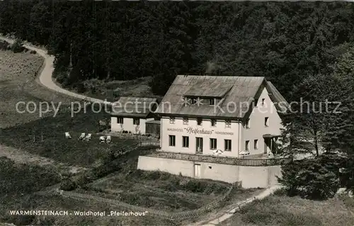 AK / Ansichtskarte Warmensteinach Waldhotel Pfeiferhaus Warmensteinach