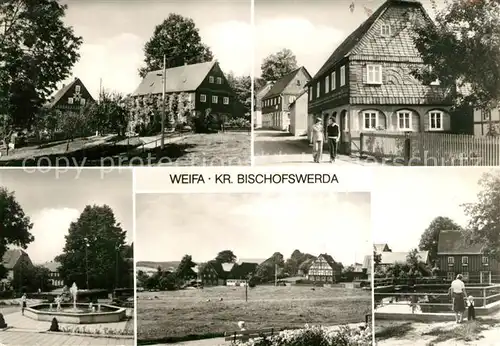 AK / Ansichtskarte Weifa Ortspartien Brunnen Weifa