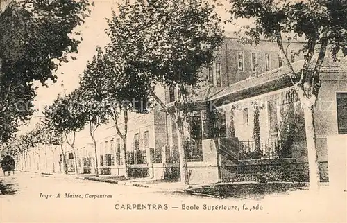 AK / Ansichtskarte Carpentras Ecole Superieure facade Carpentras