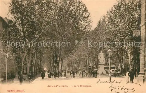 AK / Ansichtskarte Aix en Provence Cours Mirabeau Monument Allee Aix en Provence