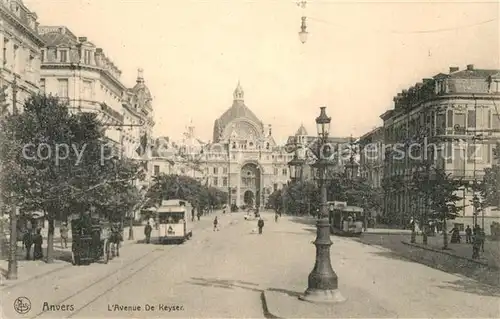 AK / Ansichtskarte Strassenbahn Anvers Avenue de Keyser  