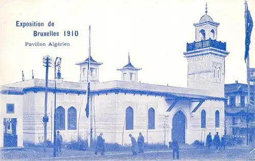 AK / Ansichtskarte Exposition_Universelle_Bruxelles_1910 Pavillon Algerien 