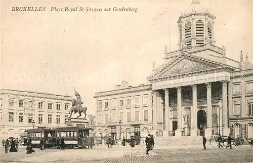 AK / Ansichtskarte Strassenbahn Bruxelles Place Royal St Jacques sur Coudenberg 