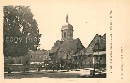 AK / Ansichtskarte Delle_Belfort Eglise et le pont Frontiere franco suisse Delle_Belfort