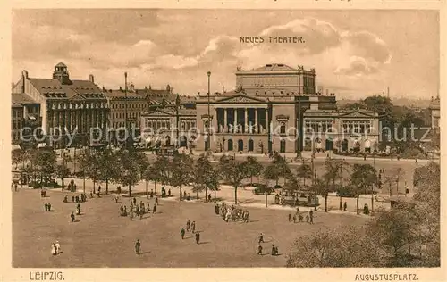 AK / Ansichtskarte Leipzig Augustusplatz Neues Theater Leipzig