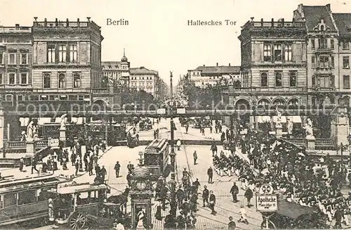 AK / Ansichtskarte Berlin Hochbahn am Halleschen Tor Berlin