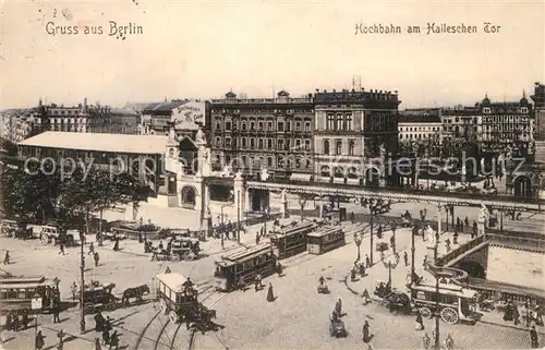 AK / Ansichtskarte Berlin Hochbahn am Halleschen Tor Berlin