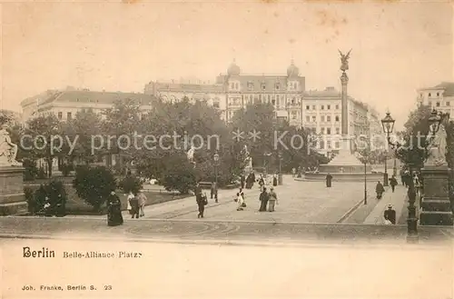 AK / Ansichtskarte Berlin Belle Alliance Platz Berlin