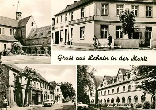 AK / Ansichtskarte Lehnin HO Gaststaette Klosterhof Friedenstrasse Luise Henriette Stift Lehnin