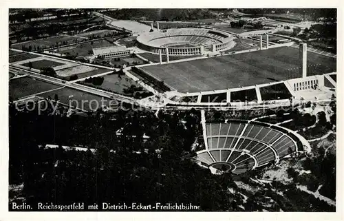 AK / Ansichtskarte Berlin Fliegeraufnahme Reichssportfeld mit Dietrich Eckart Freilichtb?hne Berlin