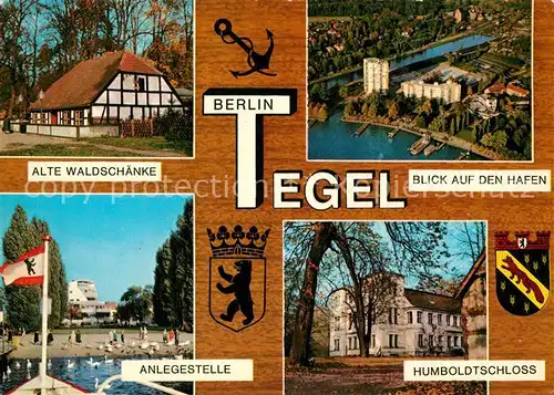 AK / Ansichtskarte Tegel Alte Waldschaenke Anlegestelle Humboldtschloss Hafen Fliegeraufnahme Wappen Tegel