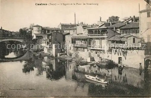 AK / Ansichtskarte Castres_Tarn Agout et le Pont de Strasbourg Castres_Tarn