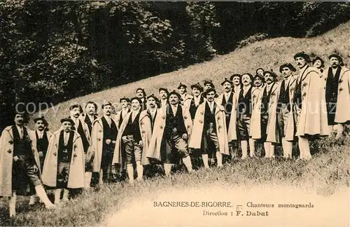 AK / Ansichtskarte Bagneres de Bigorre Chanteurs montagnards Bagneres de Bigorre