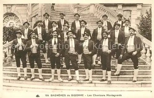 AK / Ansichtskarte Bagneres de Bigorre Les Chanteurs Montagnards Bagneres de Bigorre