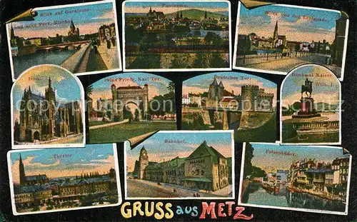 AK / Ansichtskarte Metz_Moselle Kirchen Prinz Friedrich Karl Tor Bahnhof Theater Felsenb?der Metz_Moselle