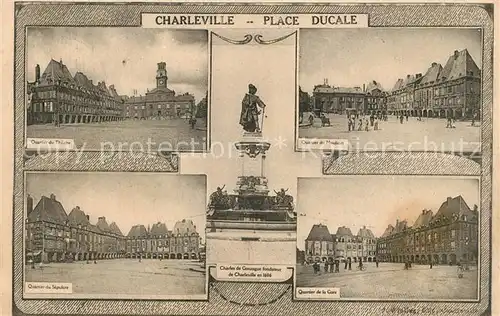 AK / Ansichtskarte Charleville Mezieres Place ducale Sepulce Theatre Gare Moulinet Charleville Mezieres