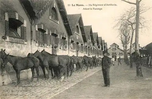 AK / Ansichtskarte Le_Mans_Sarthe 31e Regiment dArtillerie Avant le Pansage Le_Mans_Sarthe