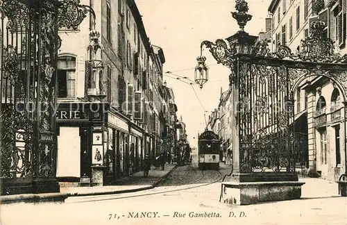 AK / Ansichtskarte Nancy_Lothringen Rue Gambette Strassenbahn Nancy Lothringen