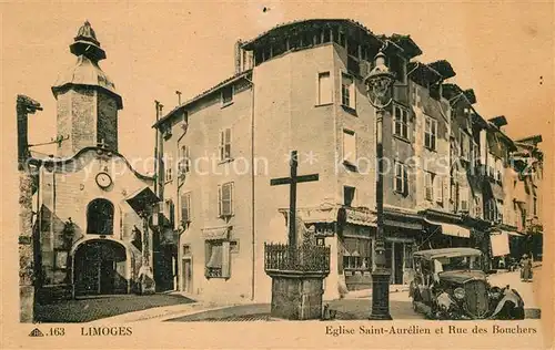 AK / Ansichtskarte Limoges_Haute_Vienne Eglise Saint Aurelien et Rue des Bouchers Limoges_Haute_Vienne