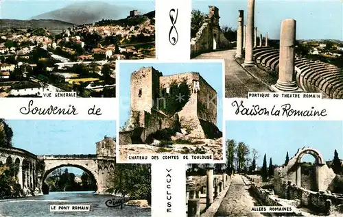 AK / Ansichtskarte Vaison la Romaine_Vaucluse Vue generale Portique du Theatre Romain Pont Romain Chateau des Comtes de Toulouse Allees Romaines Vaison la Romaine