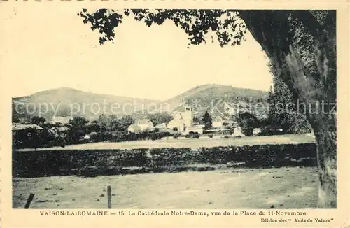 AK / Ansichtskarte Vaison la Romaine_Vaucluse La Cathedrale Notre Dame vue de la Place du 11 Novembre Vaison la Romaine