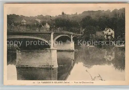 AK / Ansichtskarte La_Varenne_Saint_Hilaire Pont de Chennevieres La_Varenne_Saint_Hilaire