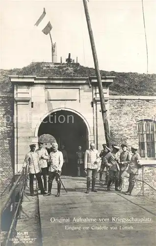 AK / Ansichtskarte Luettich Eingang zur Citadelle  Luettich