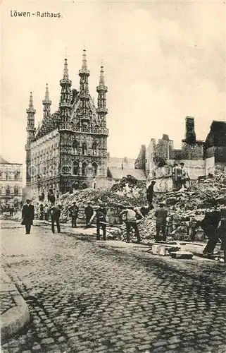 AK / Ansichtskarte Loewen_Louvain Rathaus in zerstoerter Stadt Loewen Louvain