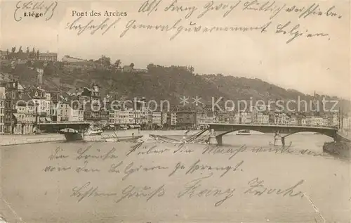 AK / Ansichtskarte Liege_Luettich Pont des Arches Liege Luettich