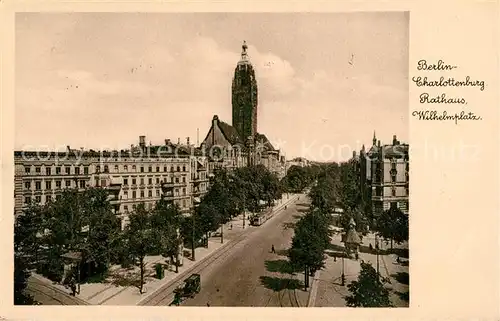 AK / Ansichtskarte Charlottenburg Rathaus Wilhelmsplatz Charlottenburg