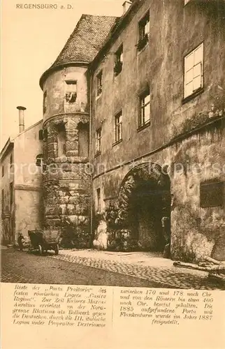 AK / Ansichtskarte Regensburg Porta Praitoria Regensburg