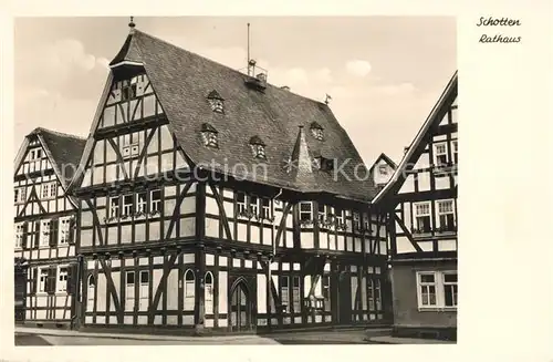 AK / Ansichtskarte Schotten_Hessen Rathaus Schotten Hessen