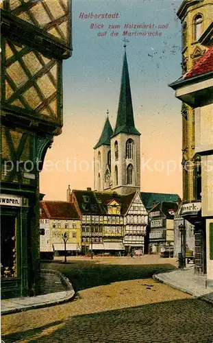 AK / Ansichtskarte Halberstadt Blick zum Holzmarkt und Martinikirche Halberstadt