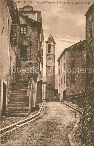 AK / Ansichtskarte Corte Rue Colonel Ferracci et lEglise de l Annonciade Corte