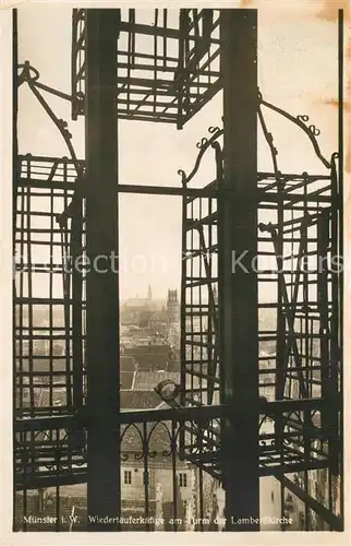 AK / Ansichtskarte Muenster_Westfalen Wiedertaeuferkaefige Turm Lambertikirche Muenster_Westfalen