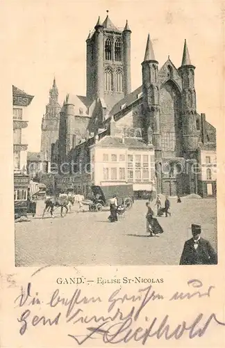 AK / Ansichtskarte Gand_Belgien Eglise St Nicolas Gand Belgien