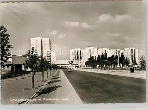 AK / Ansichtskarte Berlin M?rkisches Viertel Wilhelmsruher Damm Berlin