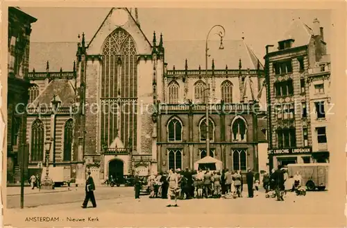 AK / Ansichtskarte Amsterdam_Niederlande Nieuwe Kerk Kirche Amsterdam_Niederlande