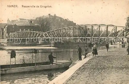AK / Ansichtskarte Namur_sur_Meuse Passerelle de Grognon Namur_sur_Meuse