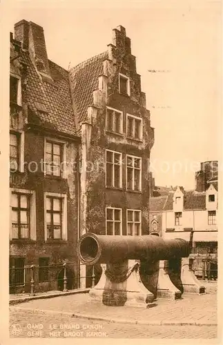 AK / Ansichtskarte Gand_Belgien Le Grand Canon Gand Belgien