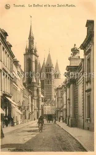 AK / Ansichtskarte Tournai Le Beffroi et la rue Saint Martin Tournai