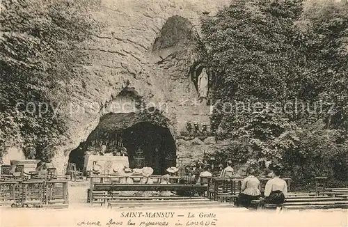 AK / Ansichtskarte Lourdes_Hautes_Pyrenees Saint Mansuy La Grotte Lourdes_Hautes_Pyrenees