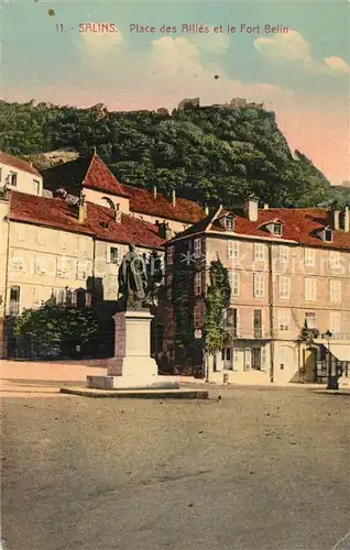 AK / Ansichtskarte Salins les Bains Place des Allies et Fort Belin Monument Statue Salins les Bains