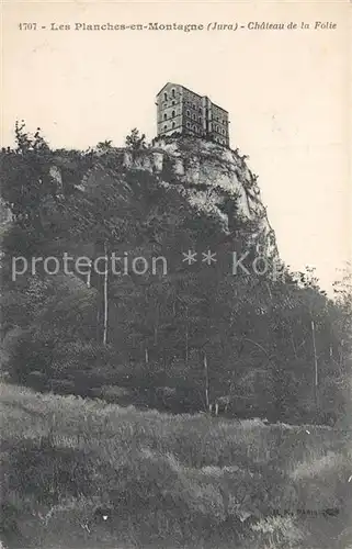 AK / Ansichtskarte Les_Planches en Montagne_Jura Chateau de la Folie Les_Planches en Montagne