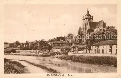 AK / Ansichtskarte Dole_Jura Le Port et la Cathedrale Dole_Jura