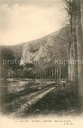 AK / Ansichtskarte Velars sur Ouche Roche du Crucifix Velars sur Ouche