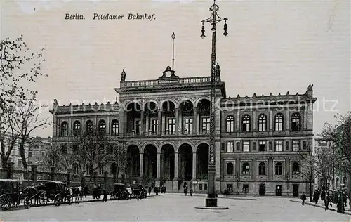 AK / Ansichtskarte Berlin Potsdamer Bahnhof Berlin